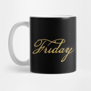 Friday Gold Script Typography Mug